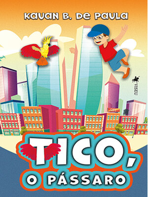 cover image of Tico, o Pássaro